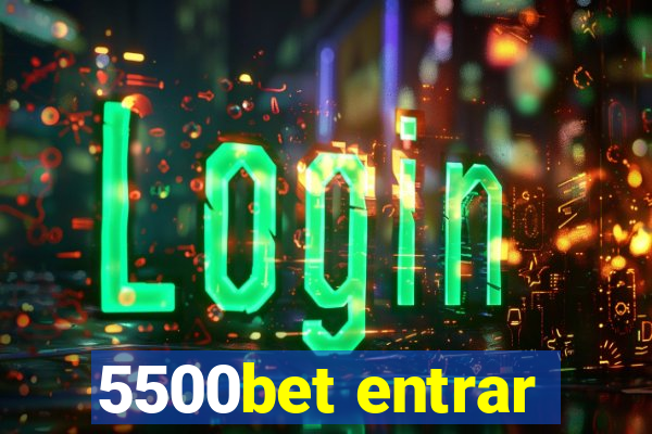 5500bet entrar